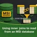 Using inner joins to read from an MSI database