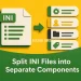 Split INI Files into Separate Components