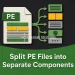 Split PE Files into Separate Components