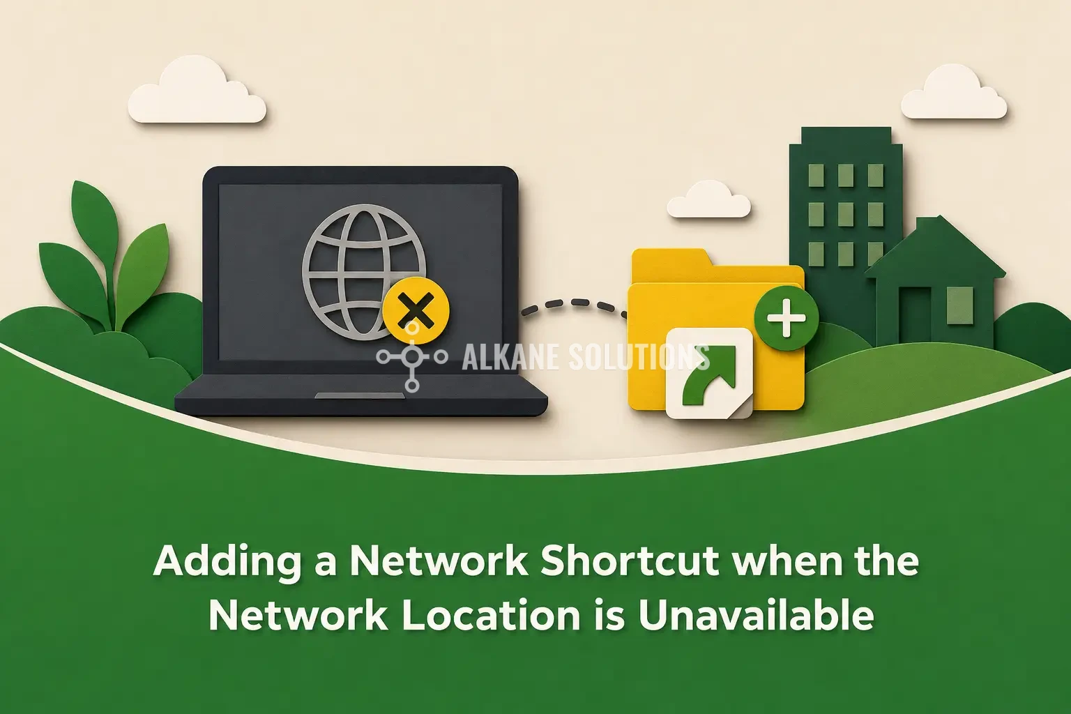 Adding a Network Shortcut when the Network Location is Unavailable