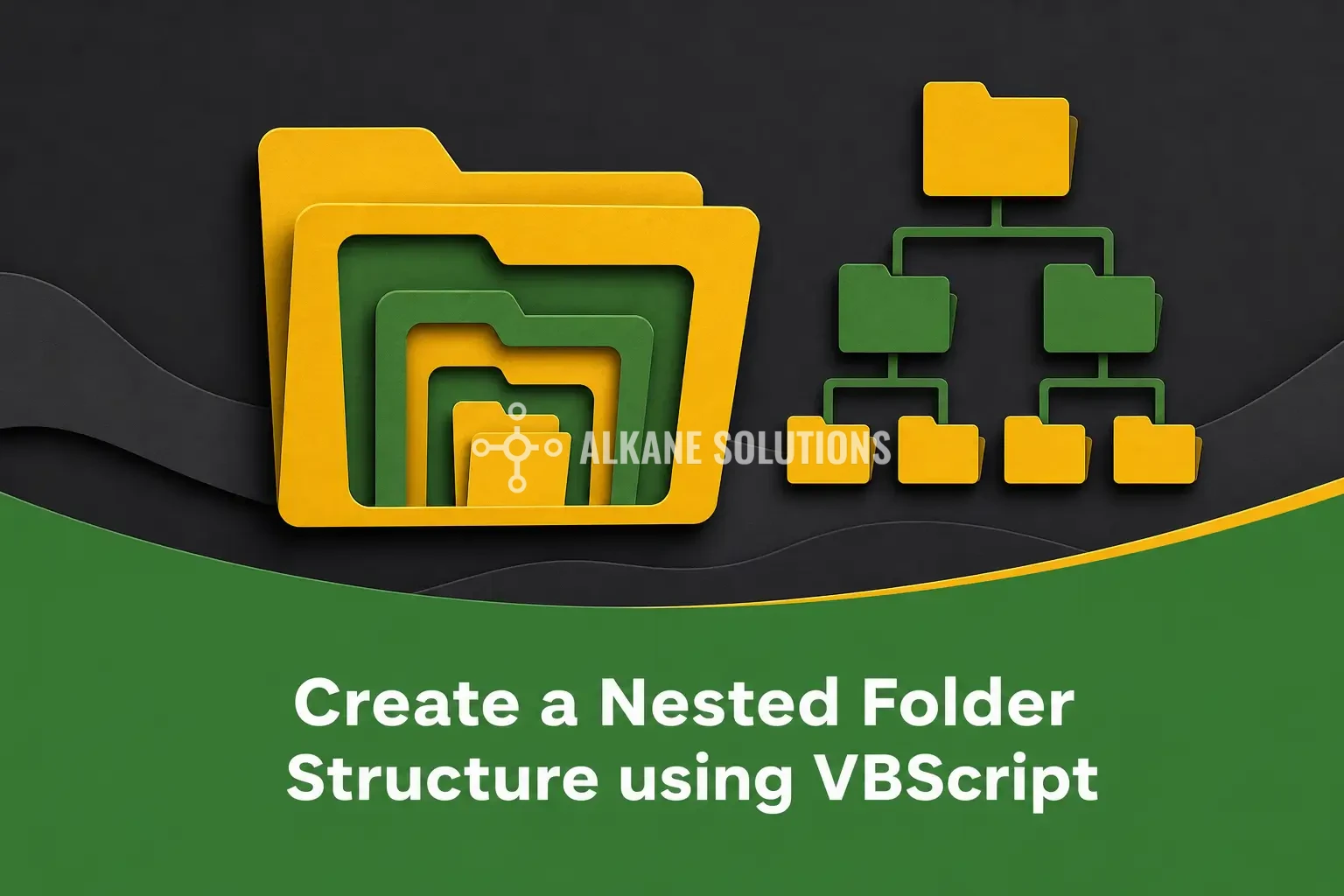 Create a Nested Folder Structure using VBScript