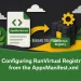Configuring RunVirtual Registry from the AppxManifest.xml