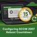 Configuring SCCM 2007 Reboot Countdown