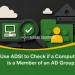 Use ADSI to Check if a Computer is a Member of an AD Group