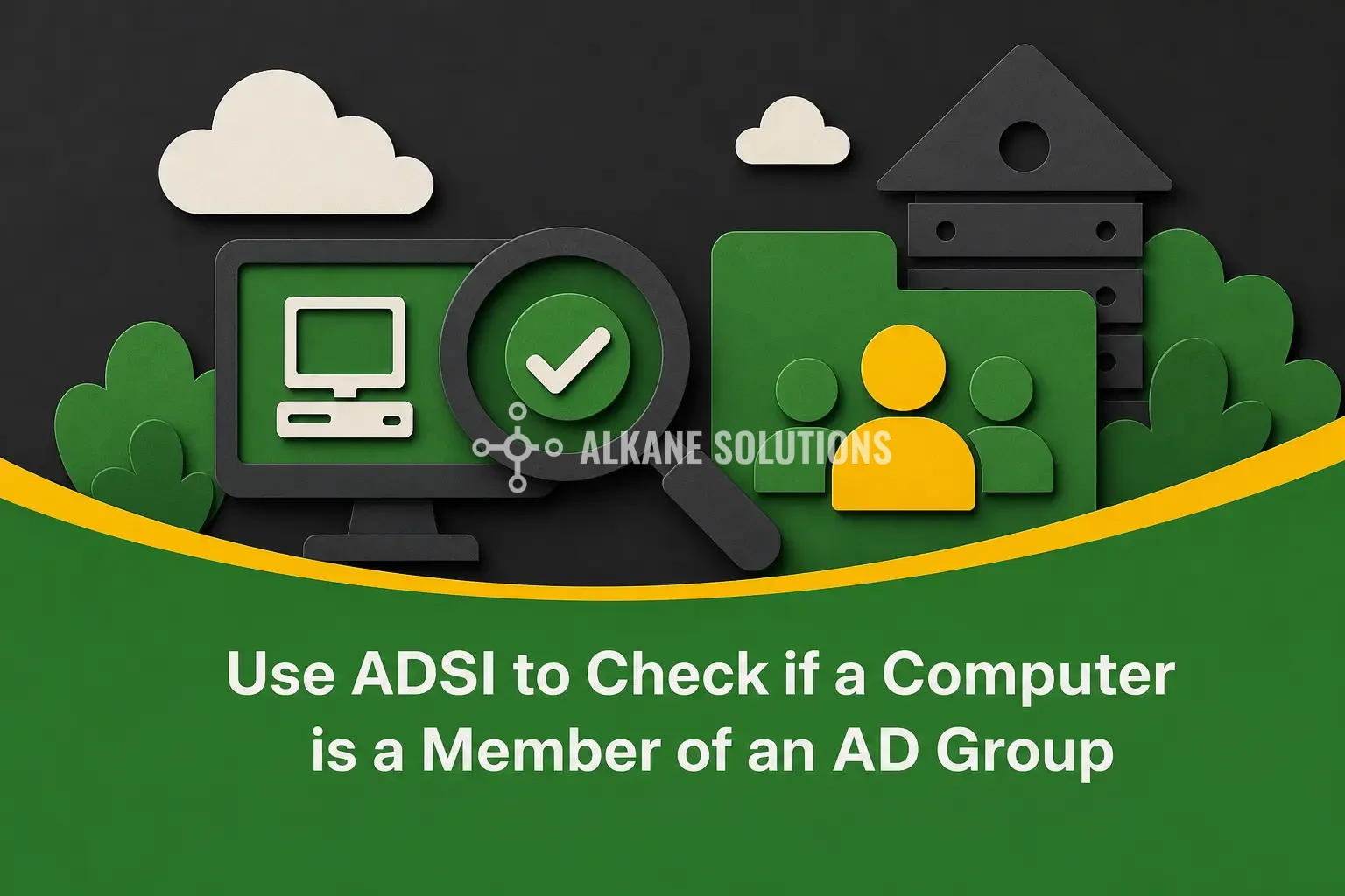 Use ADSI to Check if a Computer is a Member of an AD Group