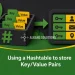 Using a Hashtable to store Key/Value Pairs