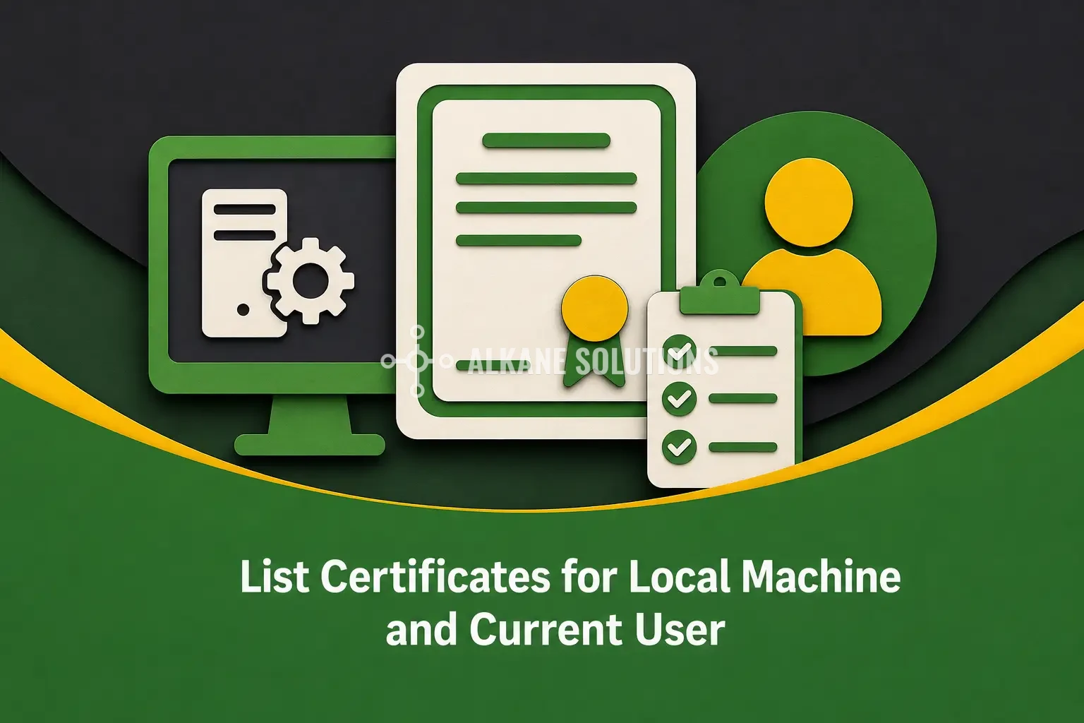 List Certificates for Local Machine and Current User