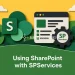 Using SharePoint with SPServices