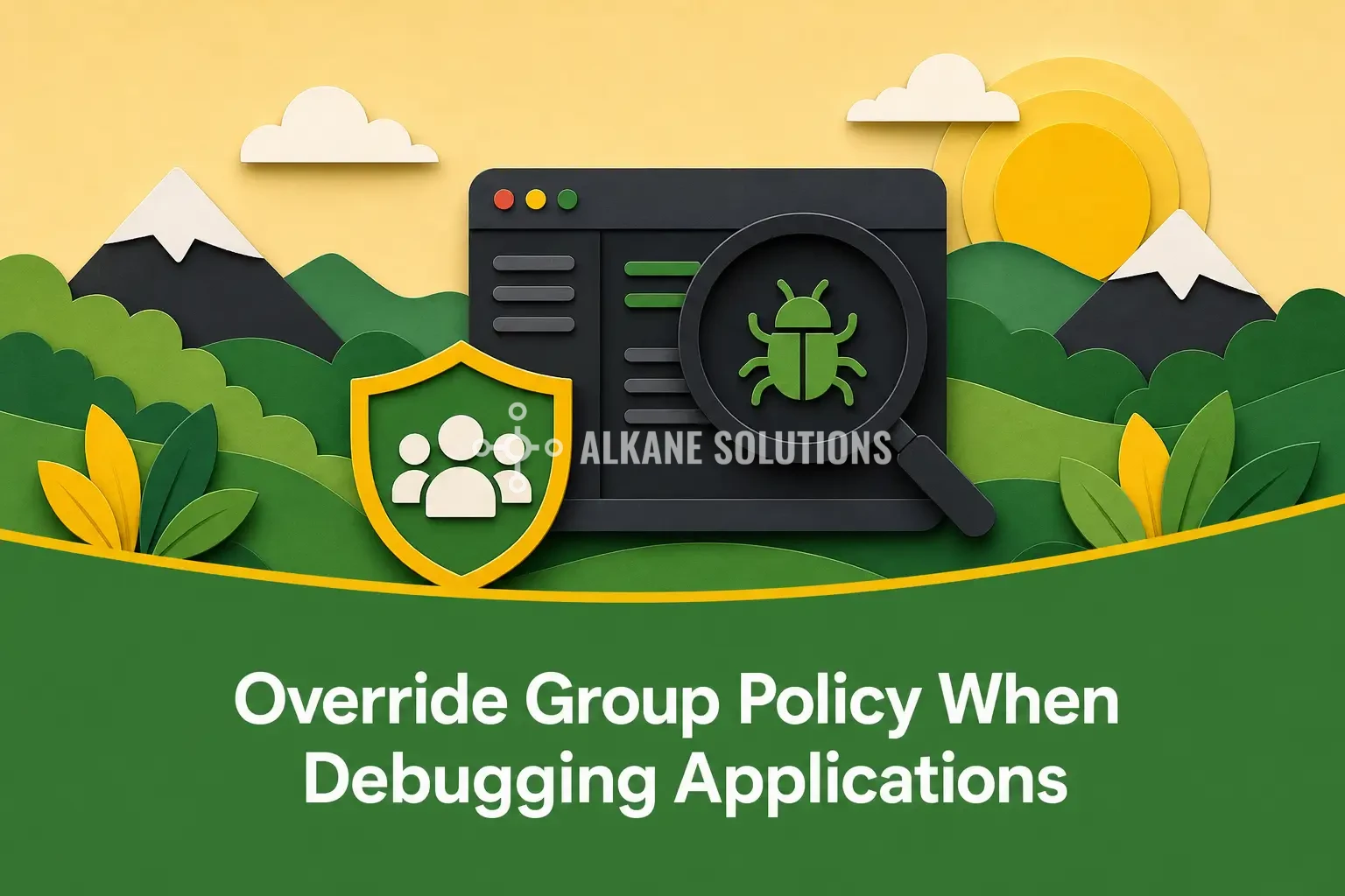 Override Group Policy When Debugging Applications