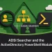 ADSI Searcher and the ActiveDirectory PowerShell Module
