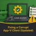 Fixing a Corrupt App-V Client (Updated)