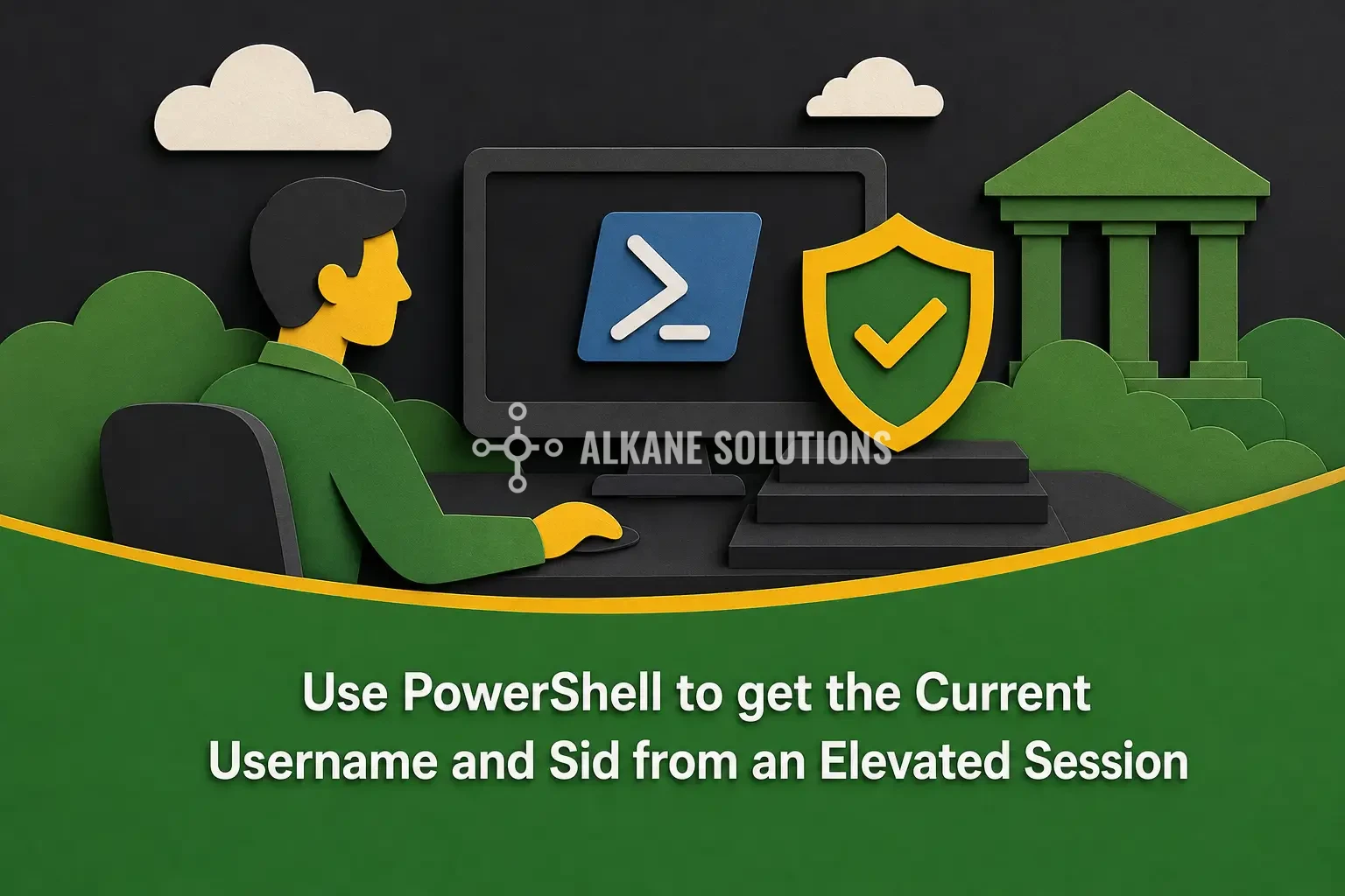 Use PowerShell to get the Current Username and Sid from an Elevated Session