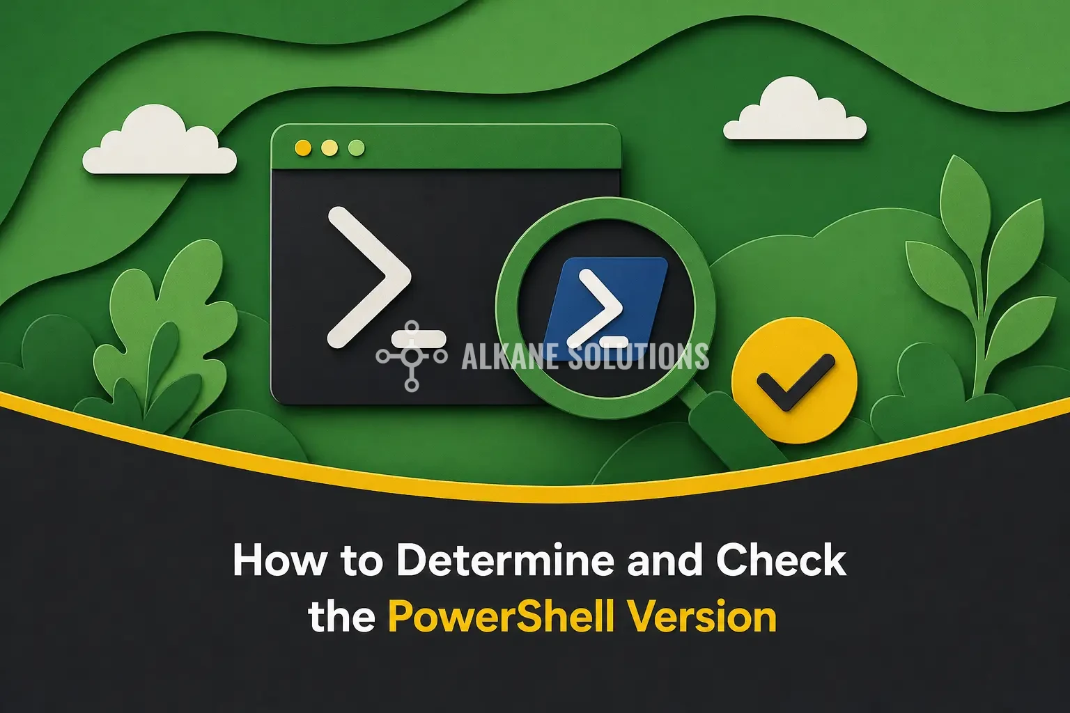 How to Determine and Check the PowerShell Version