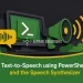 Text-to-Speech using PowerShell and the Speech Synthesizer