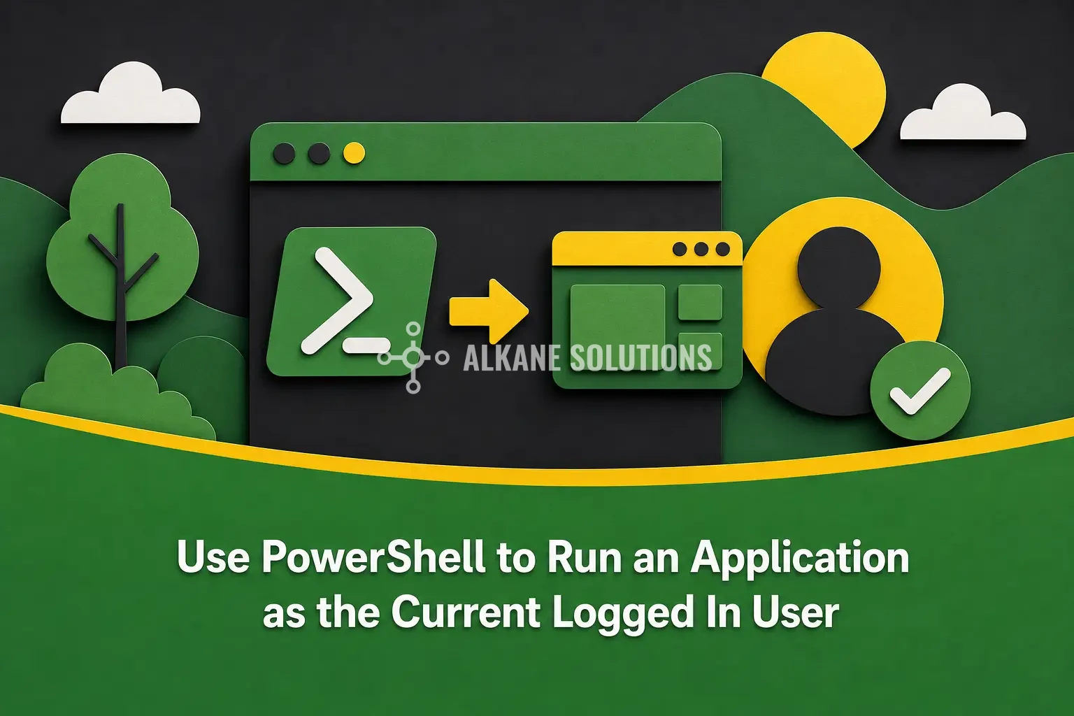 Use PowerShell to Run an Application as the Current Logged In User