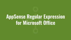 AppSense Regular Expression for Microsoft Office