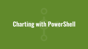 Charting with PowerShell