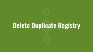Delete Duplicate Registry
