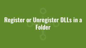 Register or Unregister DLLs in a Folder