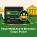 Powershell Active Directory Group Picker