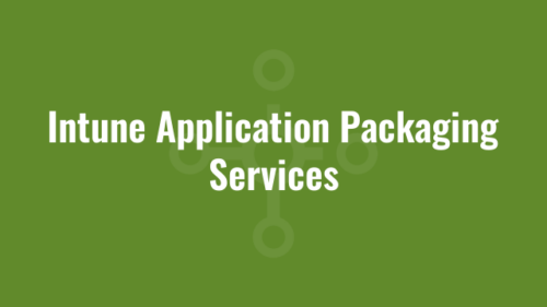 Intune Application Packaging Services | Alkane