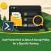 Use Powershell to Search Group Policy for a Specific Setting