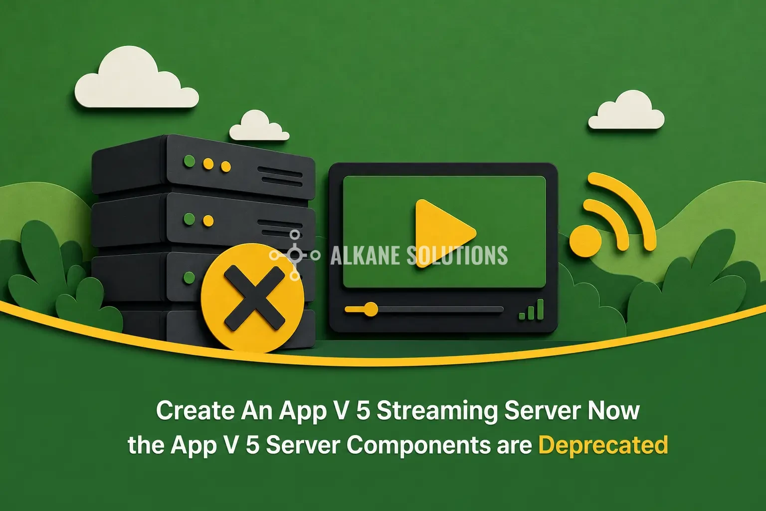 Create An App V 5 Streaming Server Now the App V 5 Server Components are Deprecated