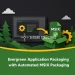 Evergreen Application Packaging with Automated MSIX Packaging