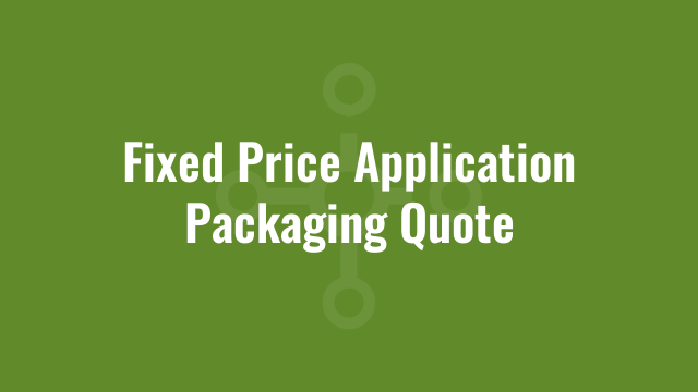 Fixed Price Application Packaging Quote | Alkane