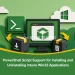 PowerShell Script Support for Installing and Uninstalling Intune Win32 Applications