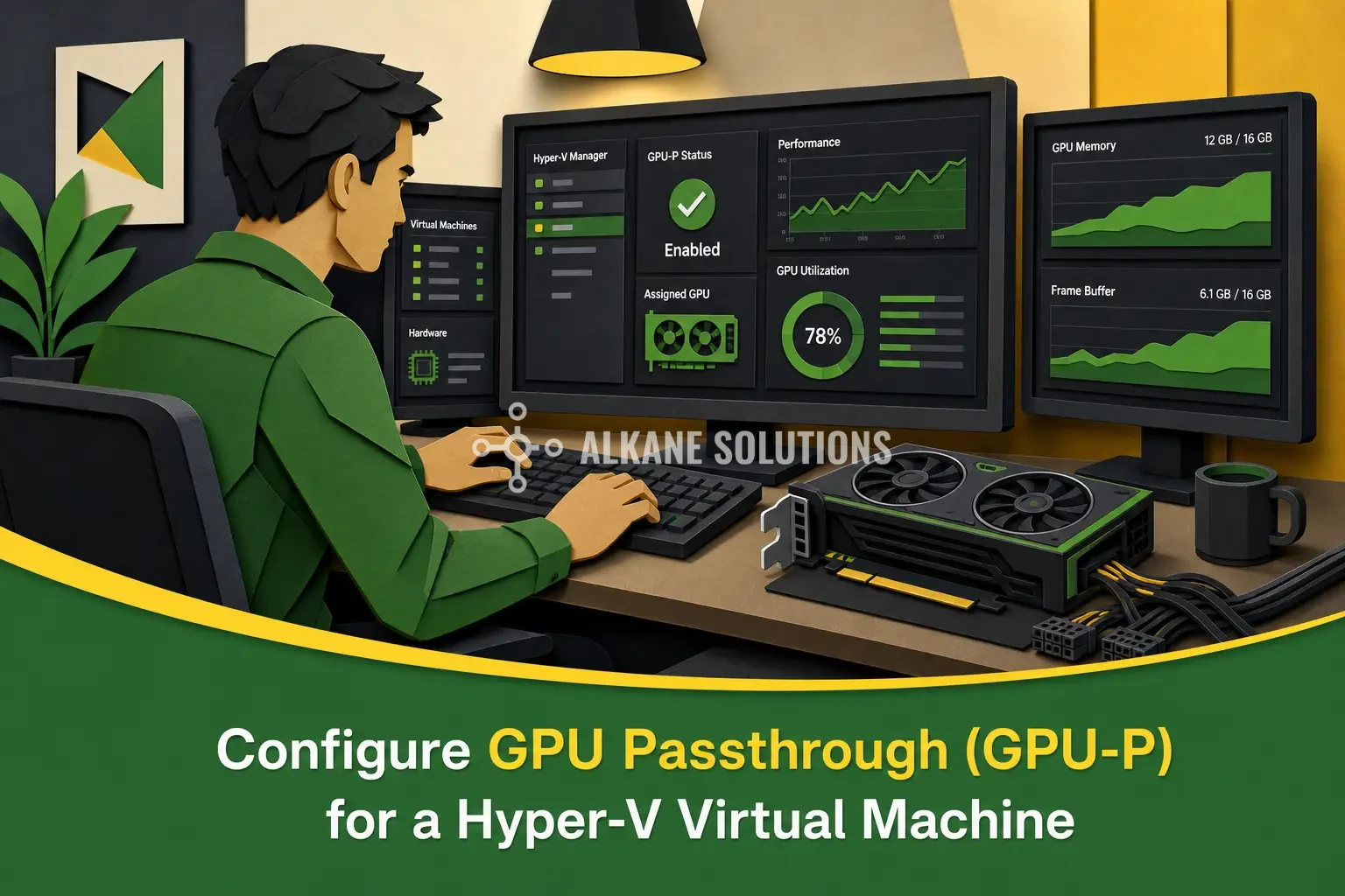 Configure GPU Passthrough (GPU-P) for a Hyper-V Virtual Machine